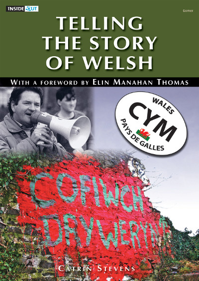 A picture of 'Inside out Series: Telling the Story of Welsh' 
                      by Catrin Stevens